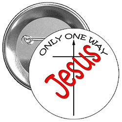 List of Products for the 'Jesus: Only One Way' Designs